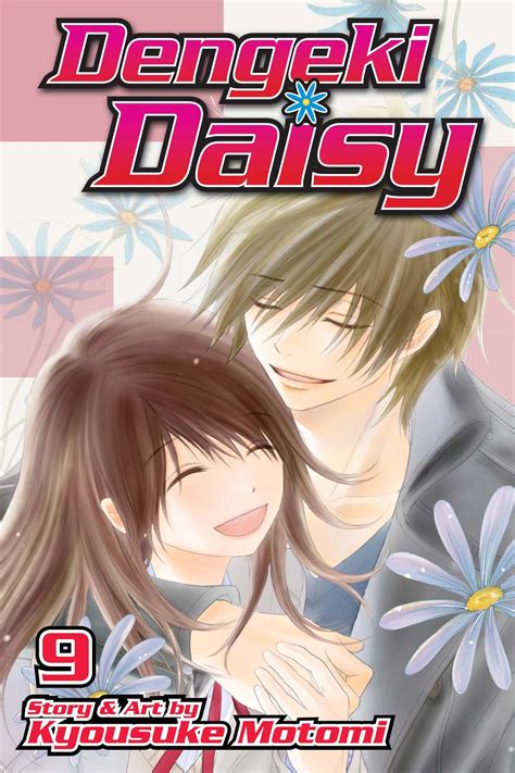 Dengeki Daisy Vol 9 Book By Kyousuke Motomi Official Publisher