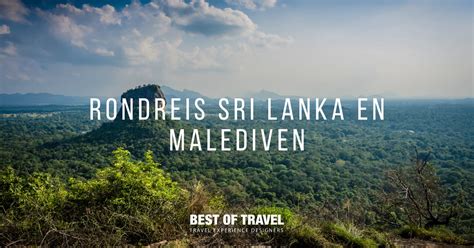 Rondreis Sri Lanka En Malediven Best Of Travel