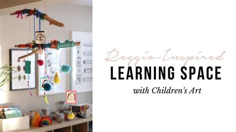 The Reggio Inspired Learning Space