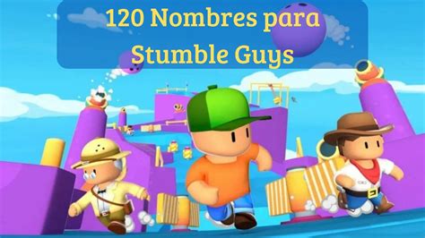 120 Nombres Para Stumble Guys And Fall Guys