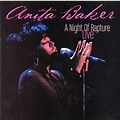 Anita Baker - A Night Of Rapture - Live | Releases | Discogs