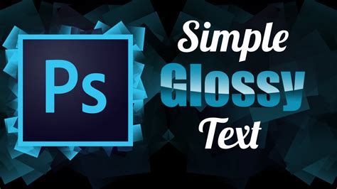 Photoshop Create Super Simple Glossy Text Youtube