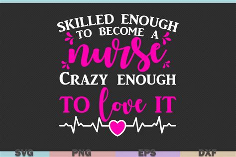 Skilled Enough To Become A Nurse Graphic By Svgitems · Creative Fabrica