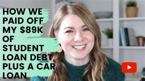 How We Paid Off 89k Of Student Loan Debt Youtube Student Loans