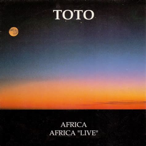 Toto Africa Africa Live Releases Discogs