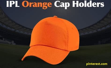 Ipl Orange Cap Winners List From 2008 To 2022 Sports Ganga