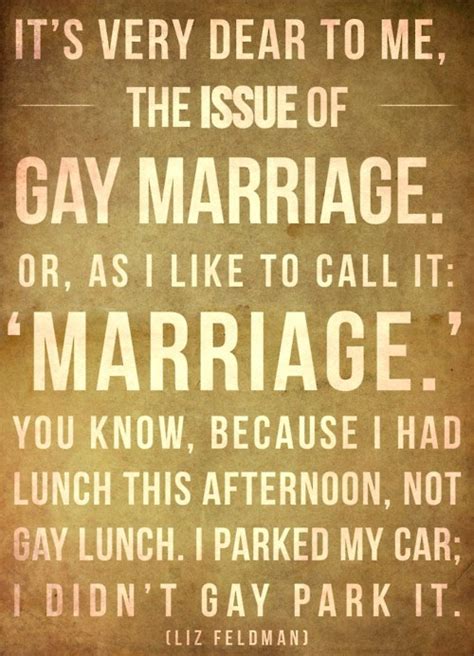 I Support Gay Marriage Quotes Quotesgram