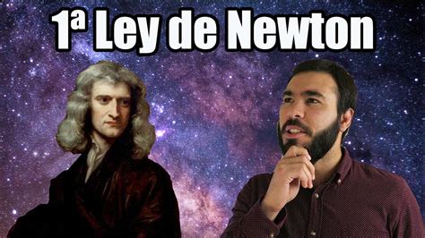La Primera Ley De Newton Scenio