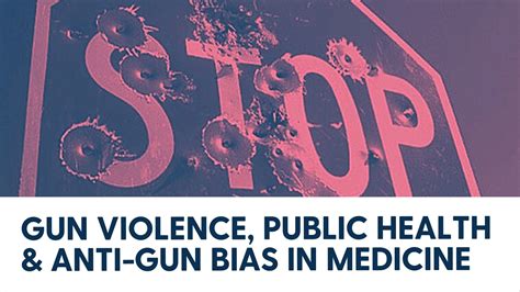 Gun Violence Public Health And Anti Gun Bias In Medicine Gun Owners Radio