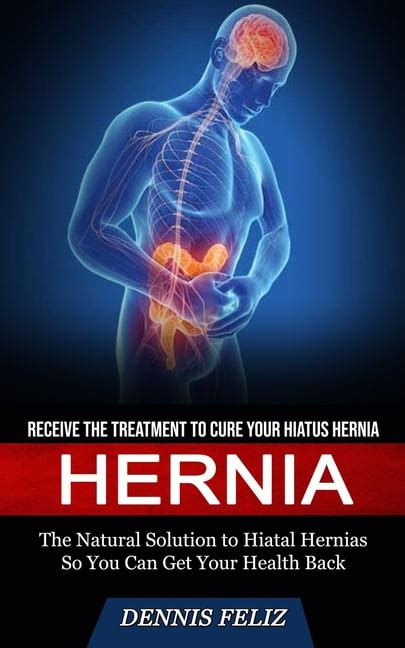 Hernia Receive The Treatment To Cure Your Hiatus Hernia The Natural