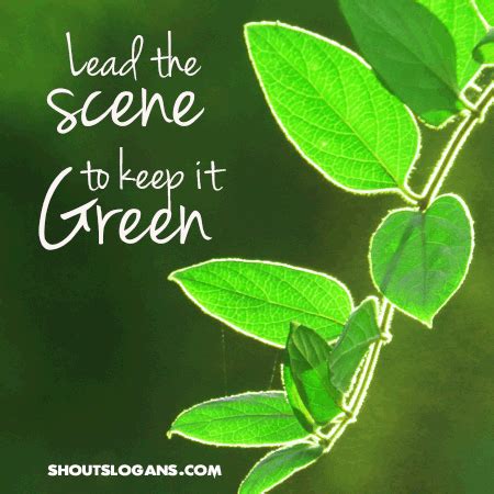 27 Great Go Green Slogans And Posters