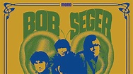 Bob Seger & The Last Heard: Heavy Music: The Complete Cameo Recordings ...