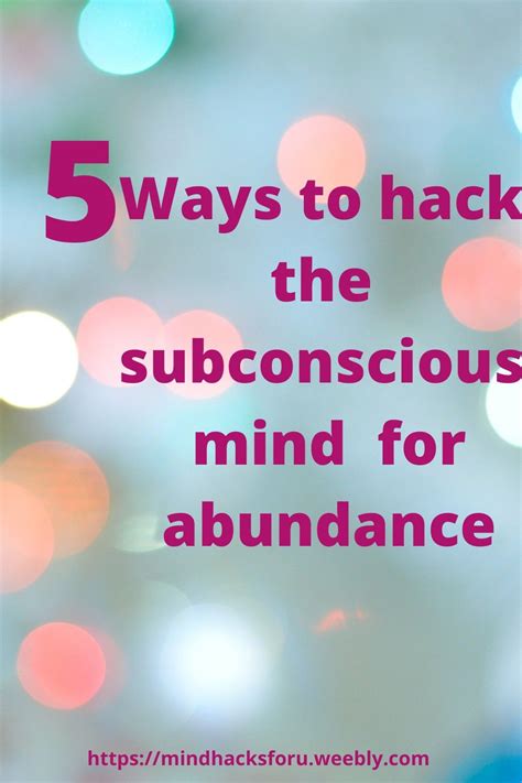 Ways To Hack The Subconscious Mind Mind Tricks Subconscious Mind