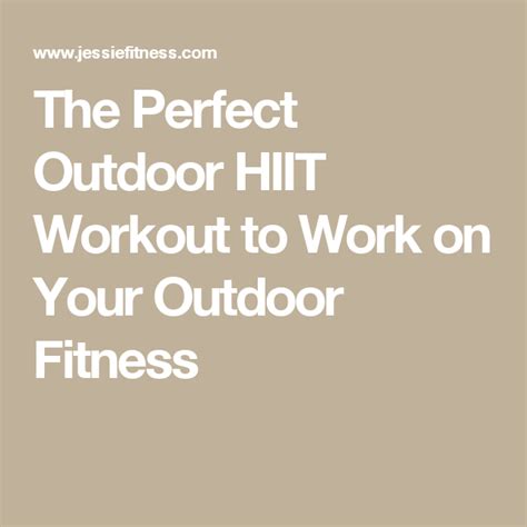 3 Hiit Workouts To Take Outside Hiit Workout Hiit Workout