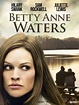 Prime Video: Betty Anne Waters
