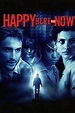 Happy Here and Now (2002) — The Movie Database (TMDB)