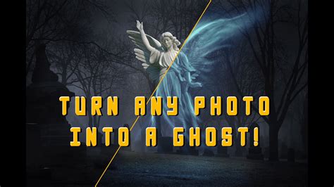 Turn Any Photo Into A Ghost Photoshop Tips Youtube