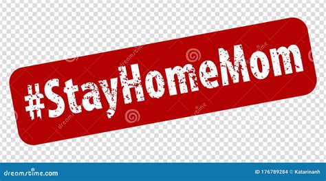 Hashtag Stay Home Mom Rule Red Square Rubber Seal Stamp On Transparent