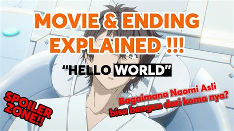 The film's animation is also. "HELLO WORLD" - MOVIE & ENDING EXPLAINED!!! | PENJELASAN ...