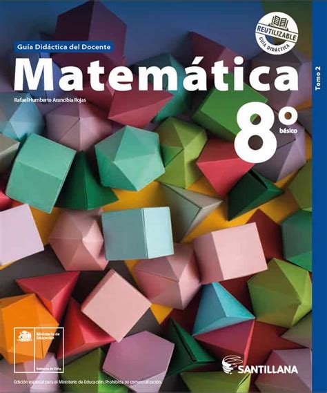 📚 8º Básico Matemática Santillana 📚 Guía Docente 2024 Tomo 2