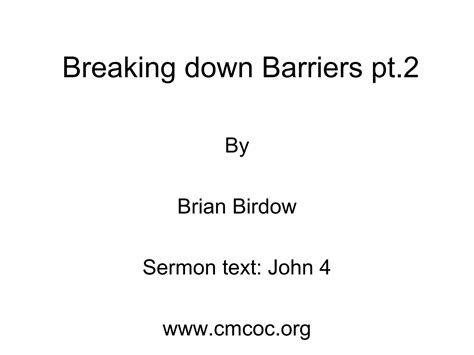 Breaking down Barriers pt.2 | PPT | Free Download