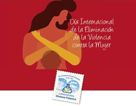 Día Internacional De La Eliminación De La Violencia Contra La Mujer 25