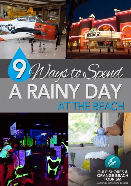 Nine Ways To Spend A Rainy Day At The Beach Gulf Shores And Orange Beach