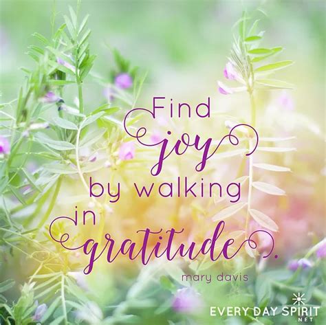 How Gratitude Practice Makes You Happier Joy Quotes Gratitude