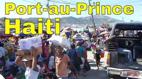 Driving Through Port Au Prince Haiti See Description Youtube