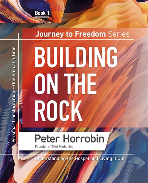 Journey To Freedom Book 1 Building On The Rock Sovereign World Ltd