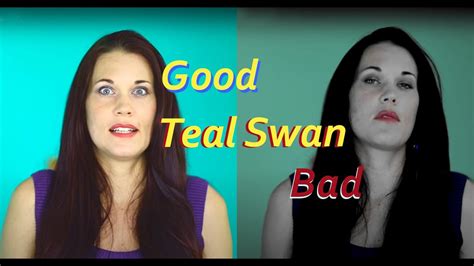 Good Teal Swan Bad Teal Swan Youtube