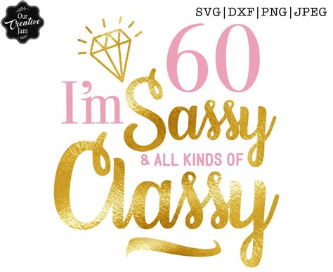 70 And Sassy 70th Birthday Svg For Women70th Birthday Svg Sassy And