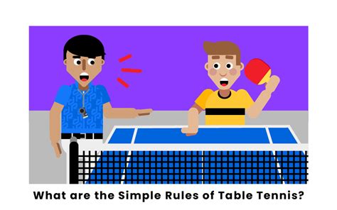 What Are The Simple Rules Of Table Tennis