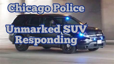 Chicago Police Unmarked Suv Responding Youtube