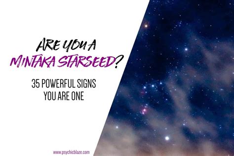 Are You A Mintaka Starseed 23 Powerful Signs You Are One