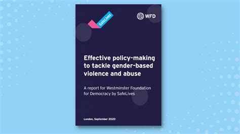 wfd and safelives report tackling gender based violence through effective policymaking