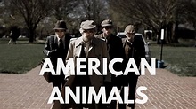 American Animals tráiler oficial - YouTube