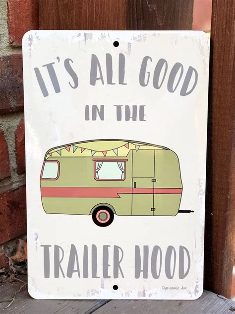 Camping Metal Sign Its All Good In The Trailer Hood Etsy Auto
