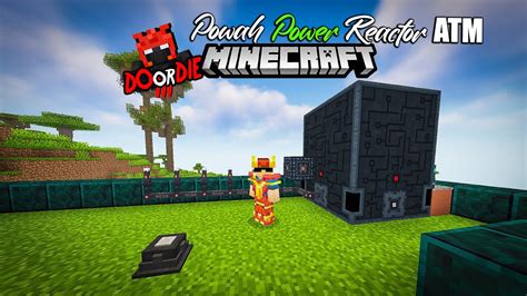Minecraft Powah Max Energy Reactor Do Or Die Youtube