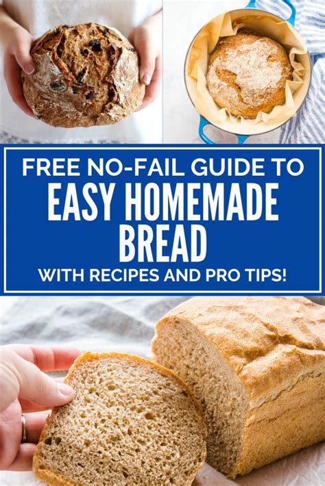 Free No Fail Guide To Easy Homemade Bread Homemade Bread Easy Best Homemade Bread Recipe