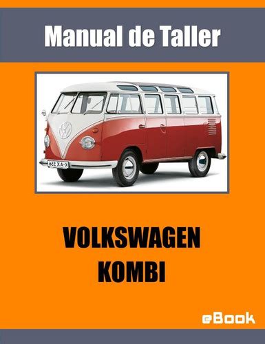 Manual De Taller Volkswagen Kombi Camioneta Vw Combi Panel Meses Sin