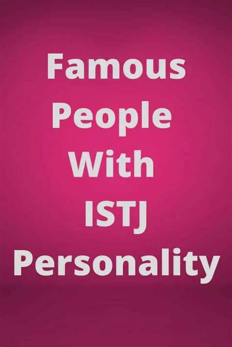Famous People With Istj Personality Pesonality Guru