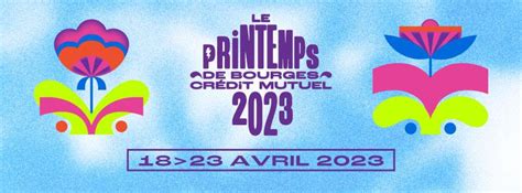 Printemps De Bourges 2023 Dates Programme Et Billetterie