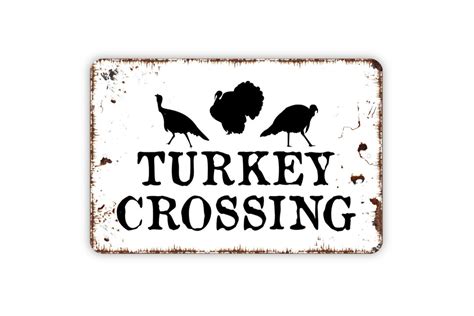 turkey crossing sign metal indoor or outdoor wall art etsy