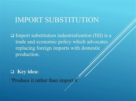 Export And Import Substitution Industrialization Ppt