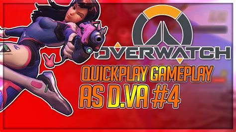 Quickplay Gameplay As D Va 4 Overwatch Ps4 Youtube