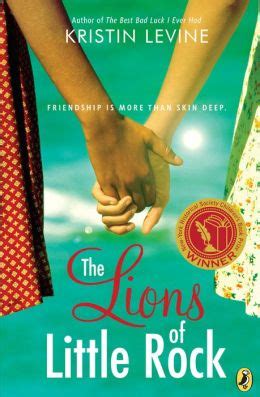 Little rock, arkansas sits on the banks of the arkansas river in pulaski county, located in the center of the state. The Lions of Little Rock by Kristin Levine | 9780142424353 ...
