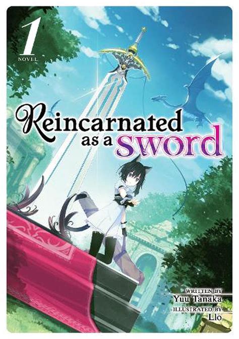 Reincarnated As A Sword Light Novel Vol 1 By Yuu Tanaka English