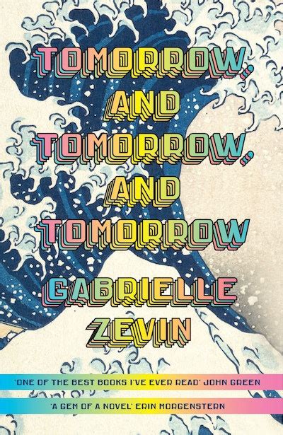 Tomorrow And Tomorrow And Tomorrow By Gabrielle Zevin Penguin Books