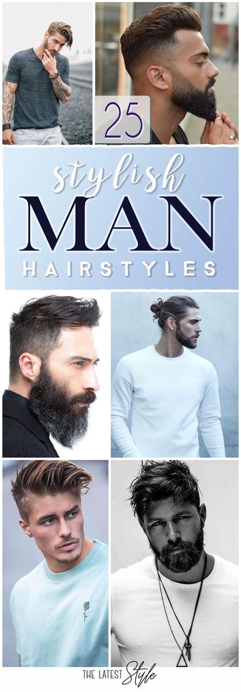 25 Stylish Man Hairstyle Ideas That You Must Try Haircuts For Men